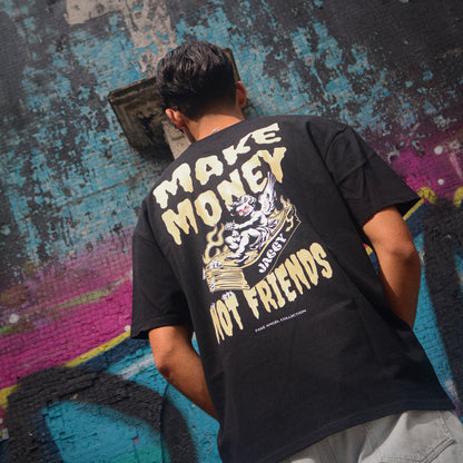 MAKE MONEY NOT FRIENDS T-SHIRT PRETA